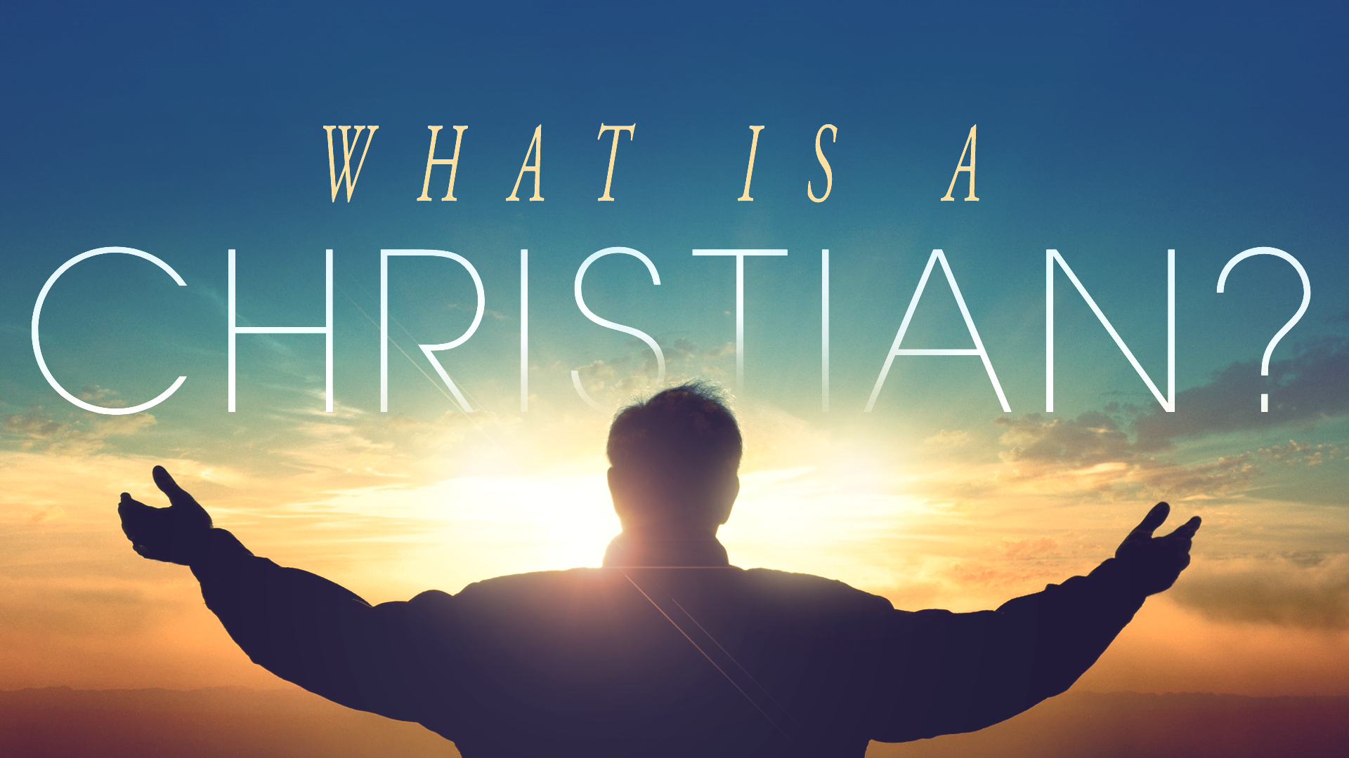 What is a Christian? - Rosendale Christian Church